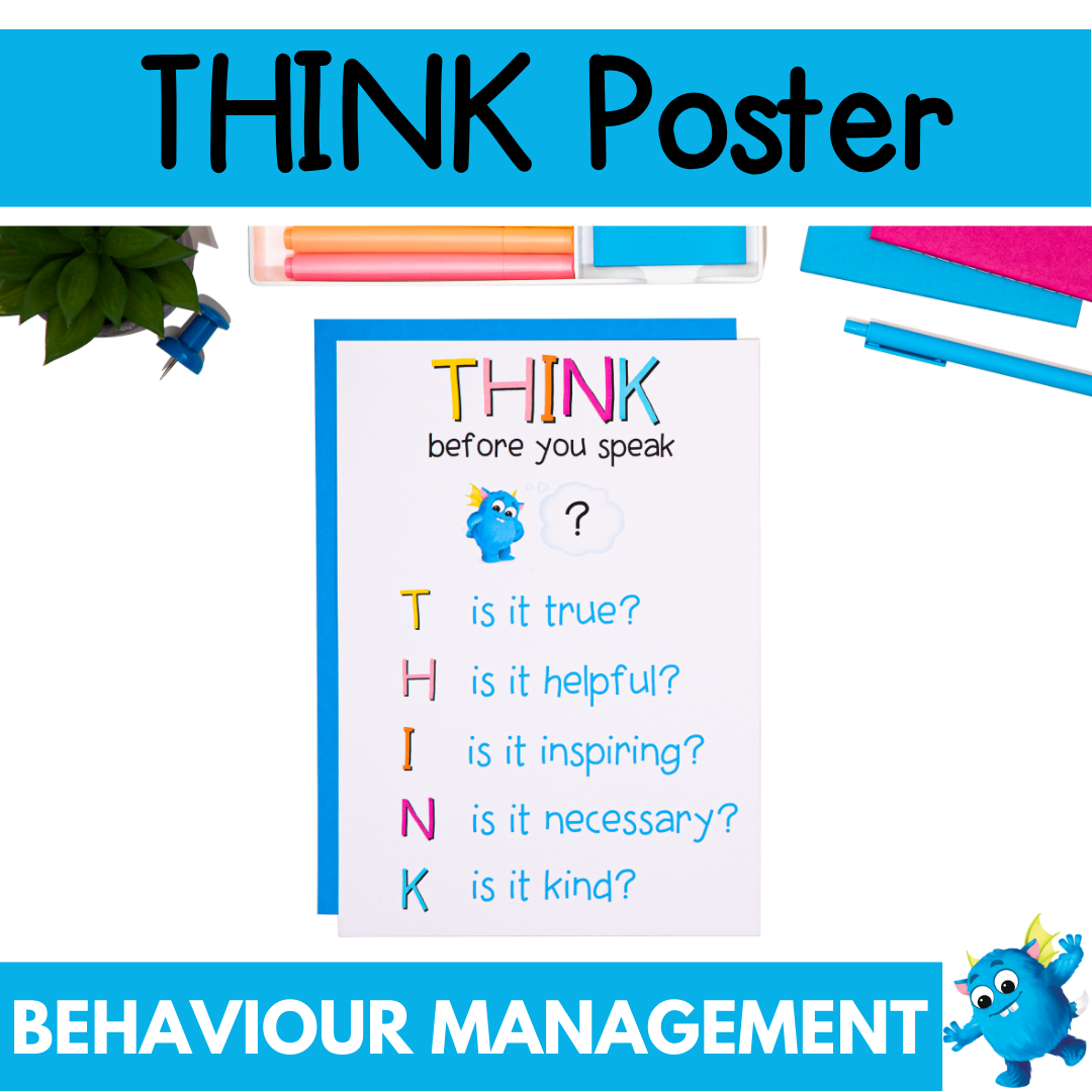 THINK Positive Behaviour Management Printable Poster for the Classroom