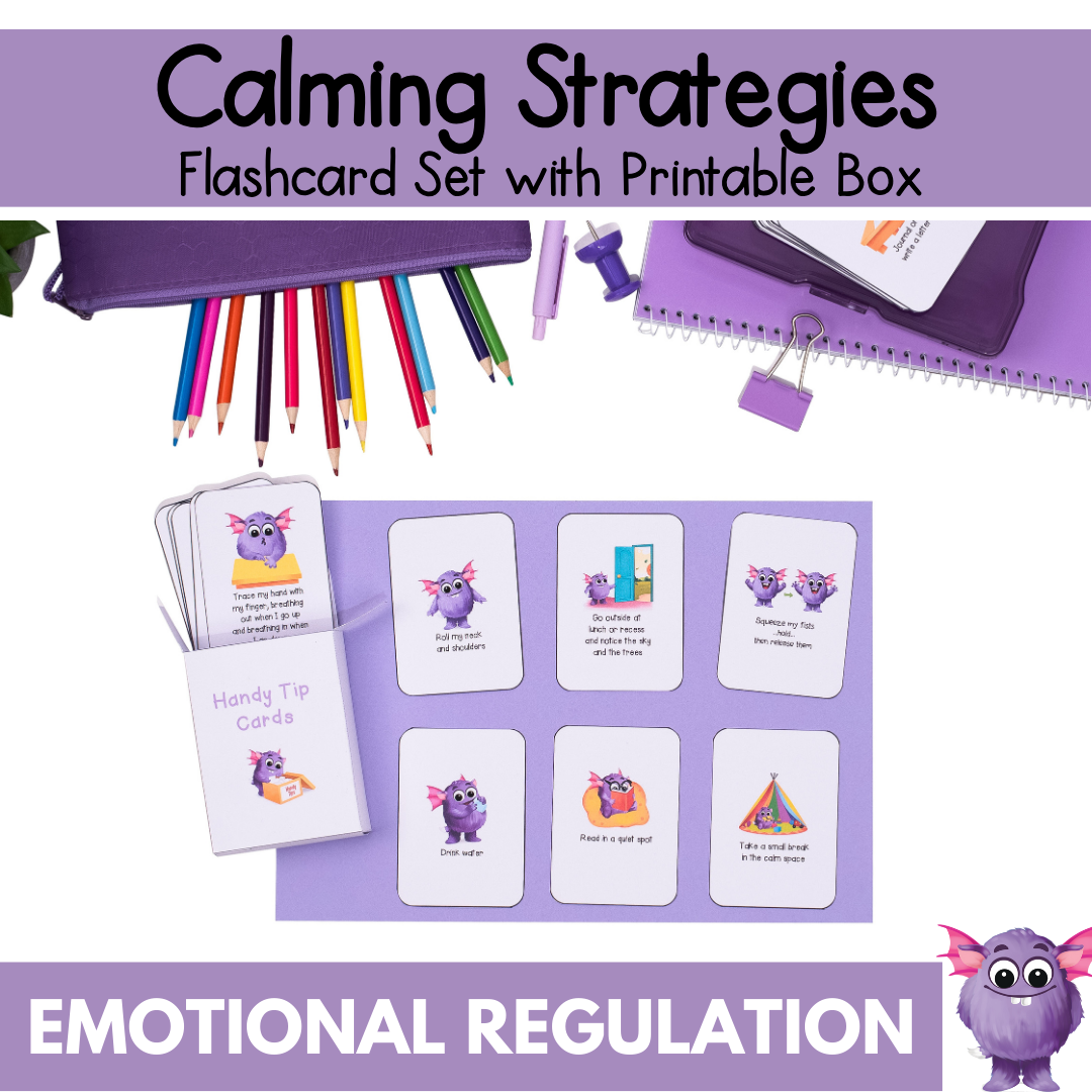 Calming Strategies for Emotional Regulation Flashcards - Calm Down Visuals