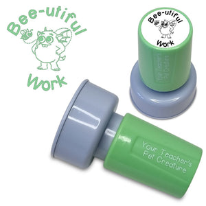 Bee-utiful Work - Pre Inked Teacher Stamp - Your Teacher's Pet Creature