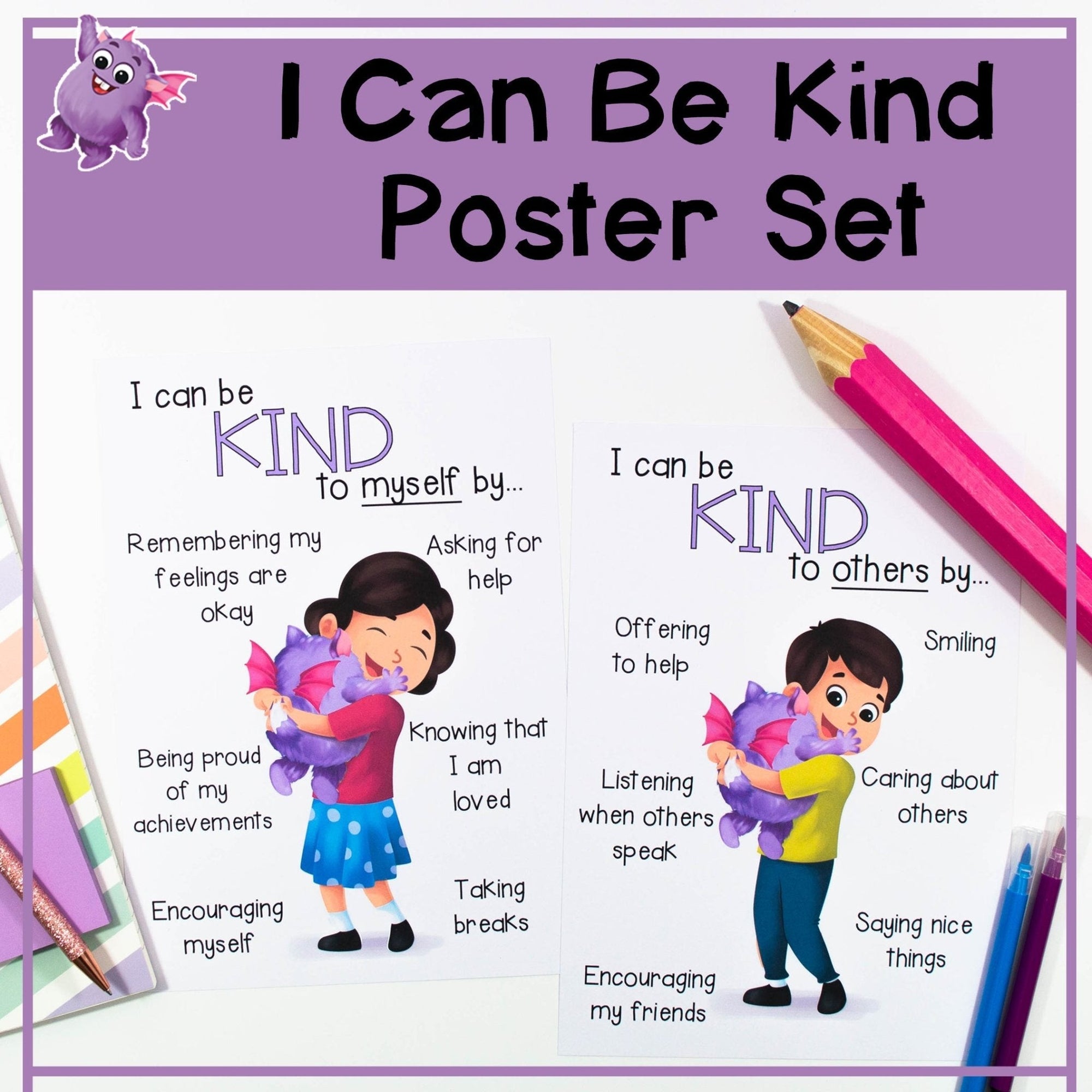 I Can Be Kind to Myself & Others - Kindness Posters - Your Teacher's Pet Creature