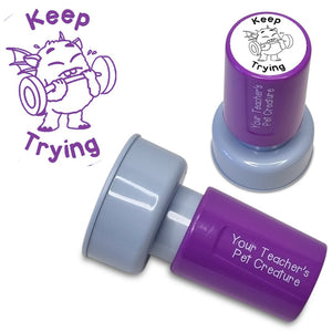 Keep Trying - Pre Inked Teacher Stamp - Your Teacher's Pet Creature