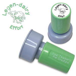 Legen-dairy Effort - Pre Inked Teacher Stamp - Your Teacher's Pet Creature