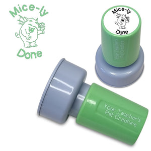 Mice-ly Done - Pre Inked Teacher Stamp - Your Teacher's Pet Creature