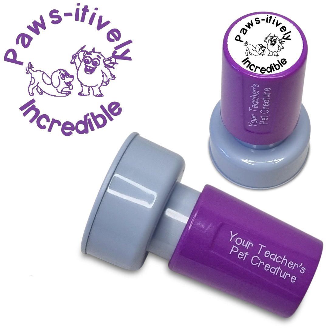 Paws-itively Incredible - Pre Inked Teacher Stamp - Your Teacher's Pet Creature