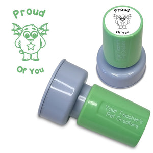 Proud Of You - Pre Inked Teacher Stamp - Your Teacher's Pet Creature