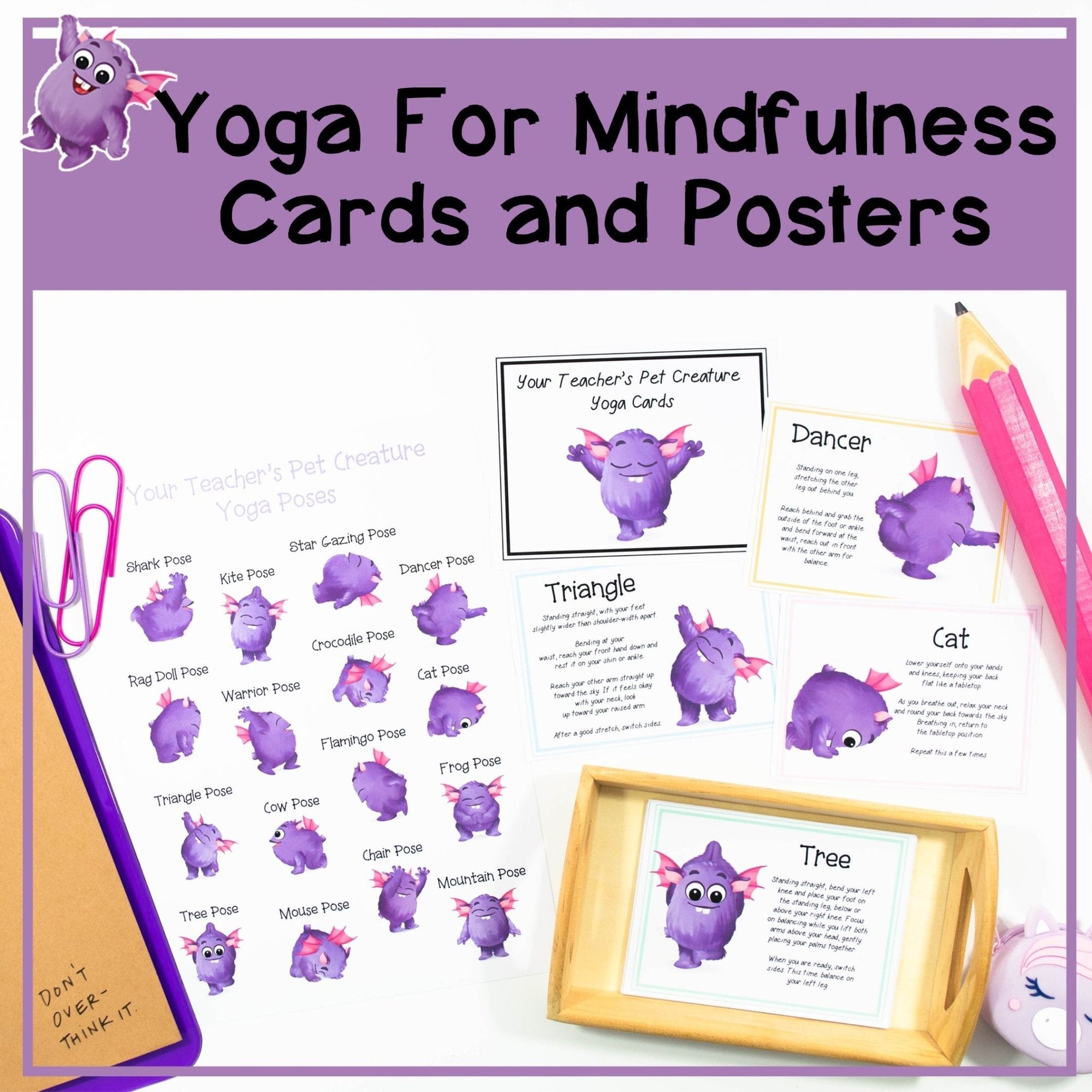 Yoga Poses Cards & Poster - Mindfulness in Early Childhood & Primary Classroom - Your Teacher's Pet Creature