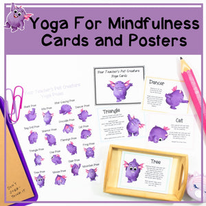 Yoga Poses Cards & Poster - Mindfulness in Early Childhood & Primary Classroom - Your Teacher's Pet Creature